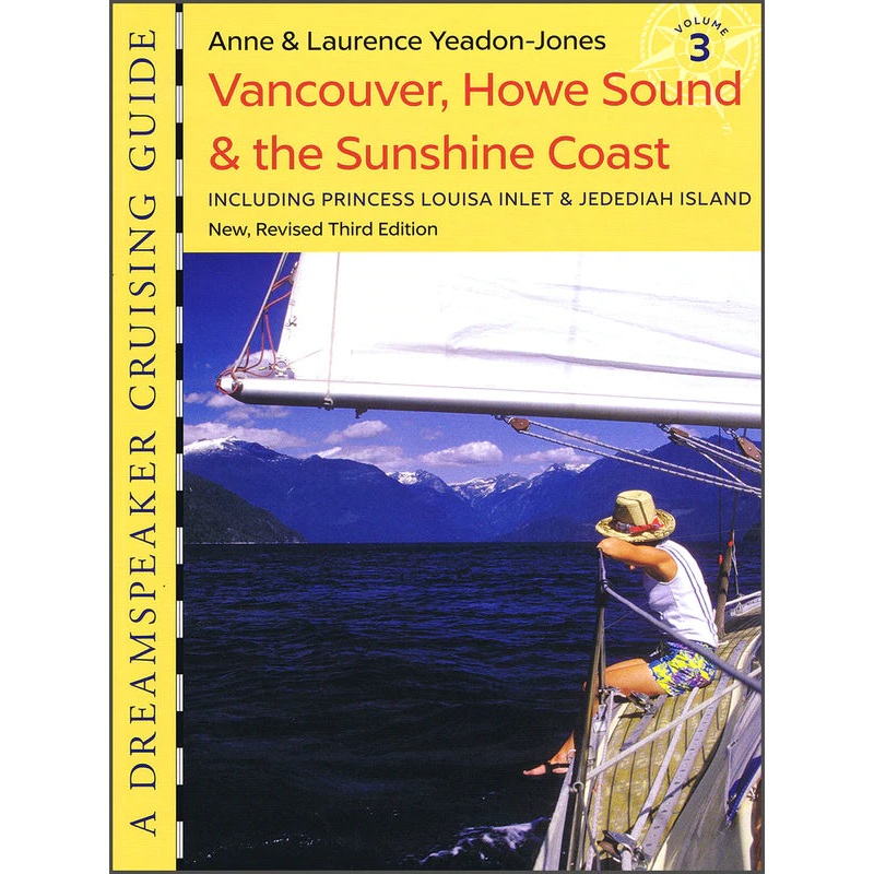 Dreamspeaker Vol. 3- Vancouver, Howe Sound & the Sunshine Coast